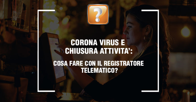 Coronavirus e chiusura attività.